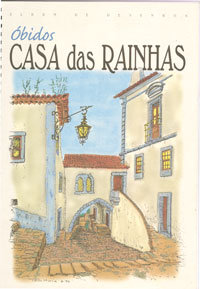 Óbidos - Casa das Rainhas